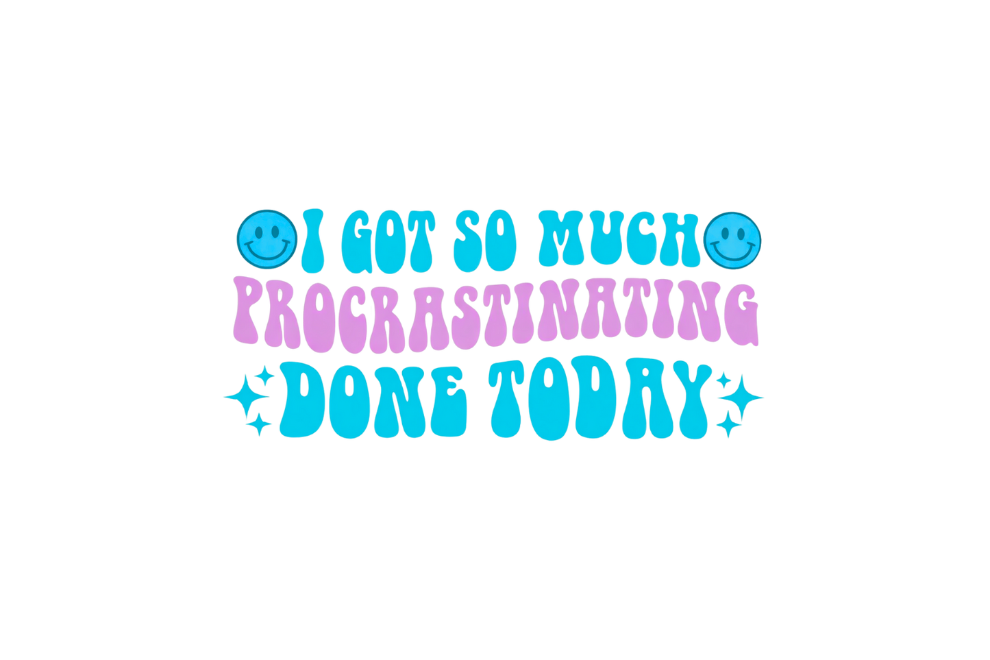 I got so much procrastinating done today