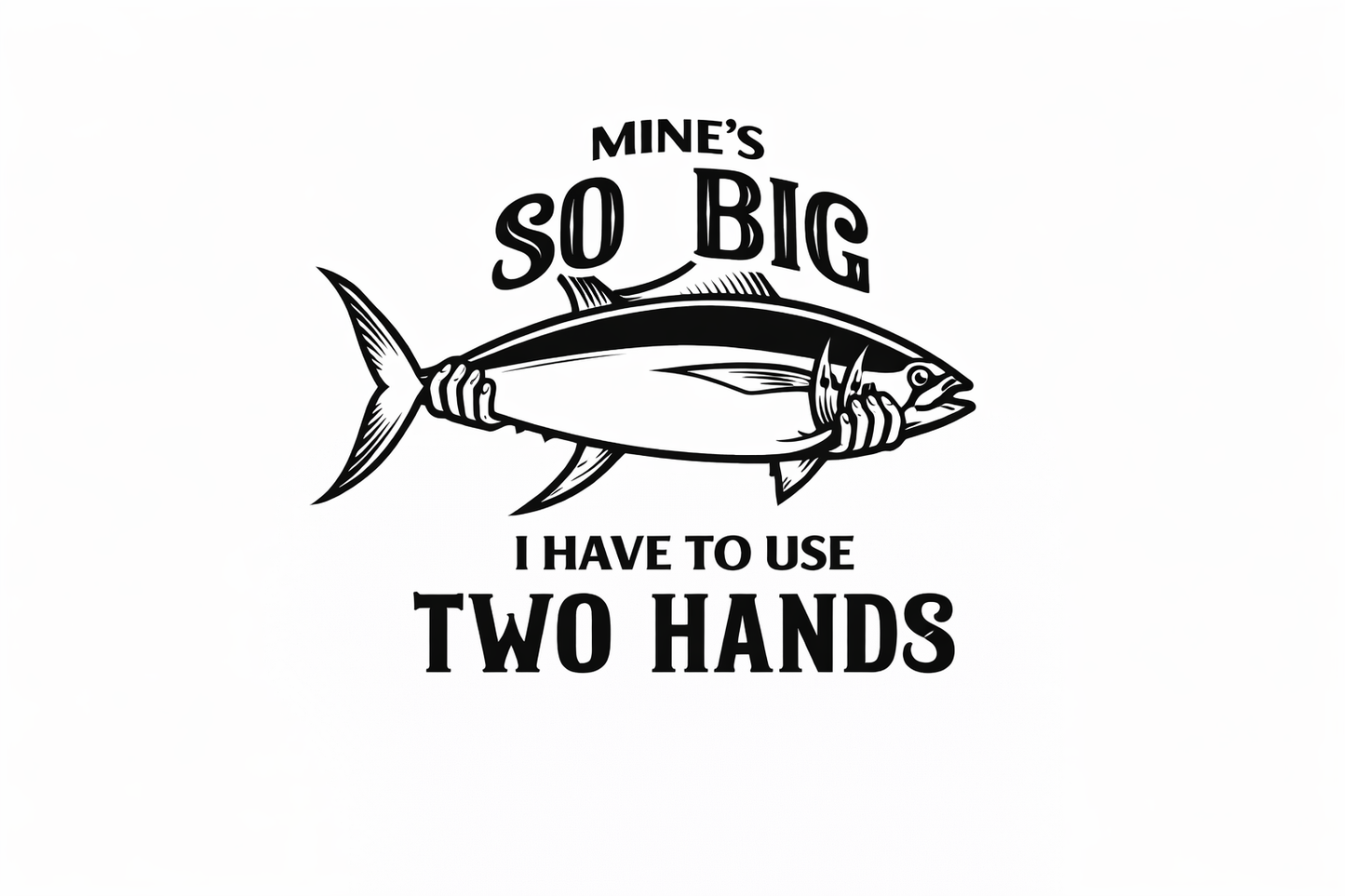 Mine's so big I have to use two hands