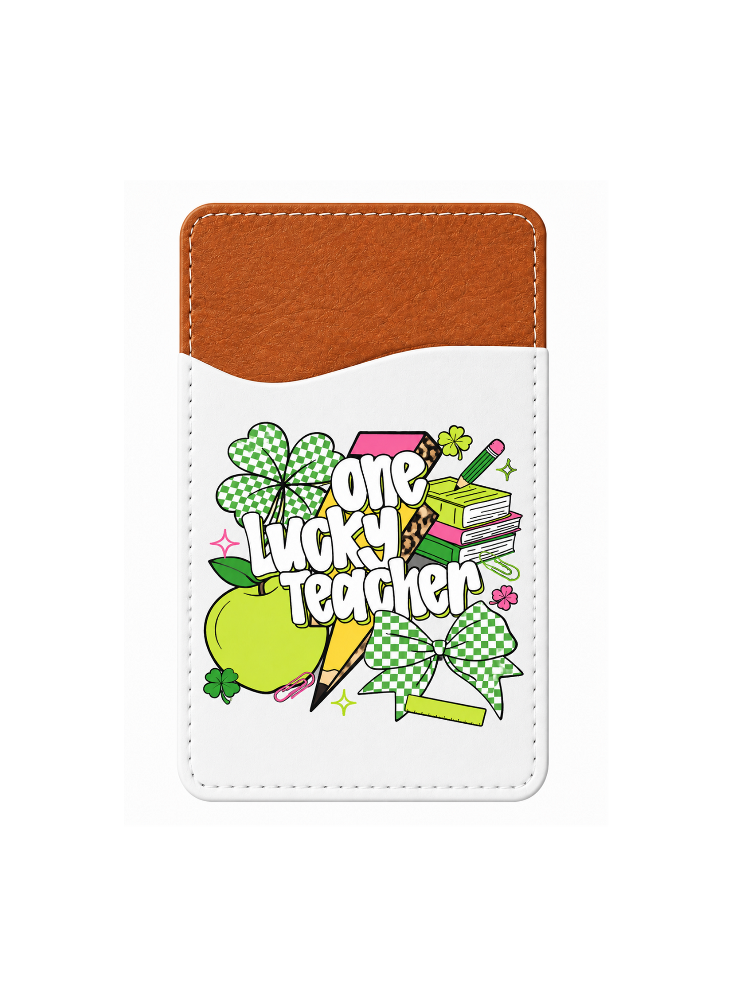 One Lucky Teacher - CC Phone Holder
