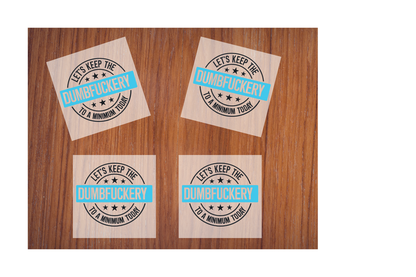 Lets keep the dumbfuckery to a minimum today