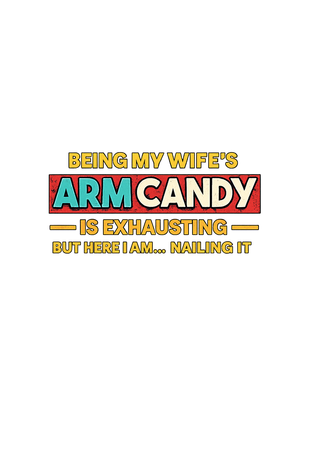 Arm Candy