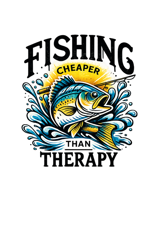 Fishing - Cheaper than therapy