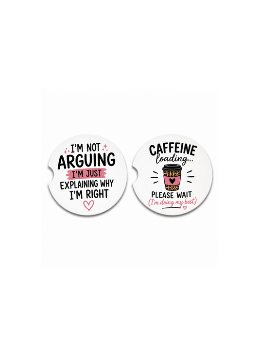 Im not arguing im just explaining im right - caffeine loading... please wait - Car Coasters