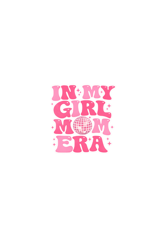 In my girl mom era
