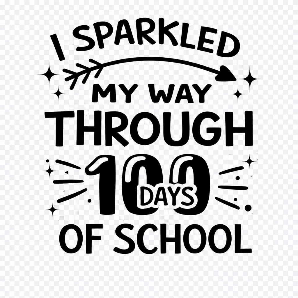 I Sparkled my way through 100 Days of School