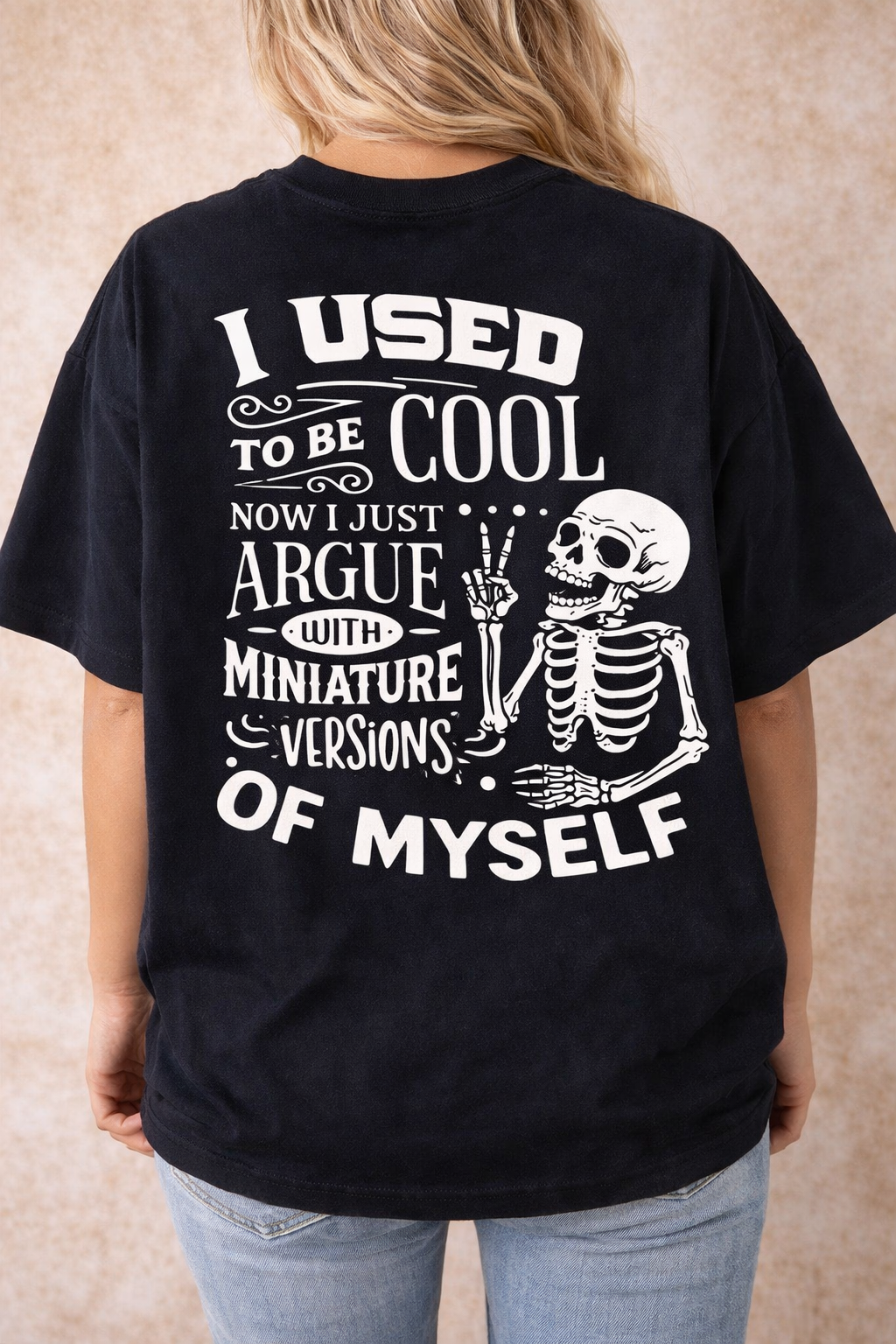 I used to be cool. Now I just argue with a miniature version of myself