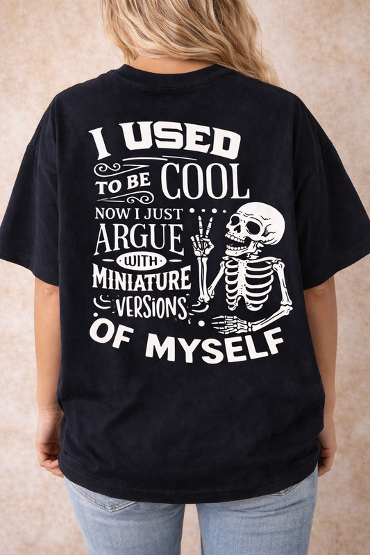 I used to be cool. Now I just argue with a miniature version of myself