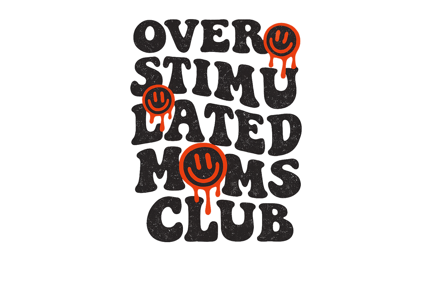 Overstimulated Moms Club x2
