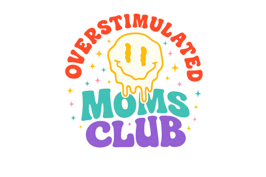 Overstimulated Moms Club