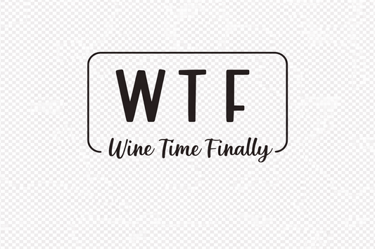 WTF - Wine Time Finally